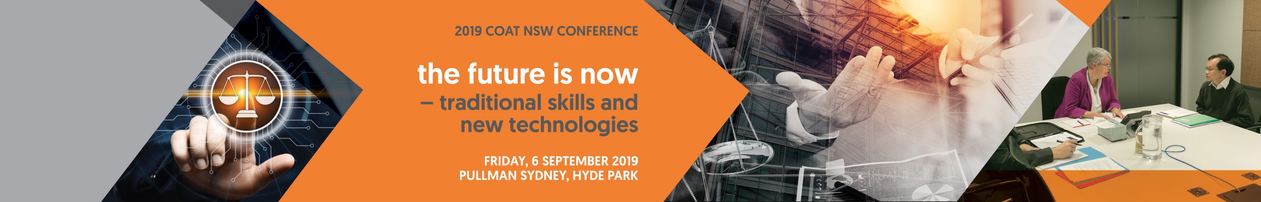 2019 COAT NSW Conference – The future is now – traditional skills and new technologies, 6 September Pullman Sydney Hyde Park. Early bird closes Friday 12 July – click image to book.
